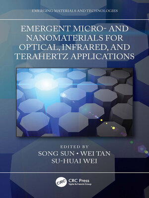 cover image of Emergent Micro- and Nanomaterials for Optical, Infrared, and Terahertz Applications